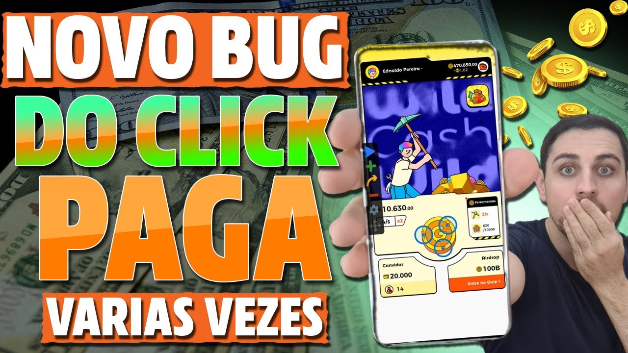 [APP LANÇAMENTO] ATIVE o BUG do CLIQUE e SAQUE MUITO - APP para GANHAR DINHEIRO Via PIX 2023