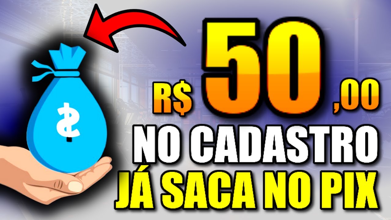 🎯CADASTRE E GANHE R$50 | APP PAGANDO POR CADASTRO 2023 VIA PIX NA HORA (Ganhe por Cadastro 2023)