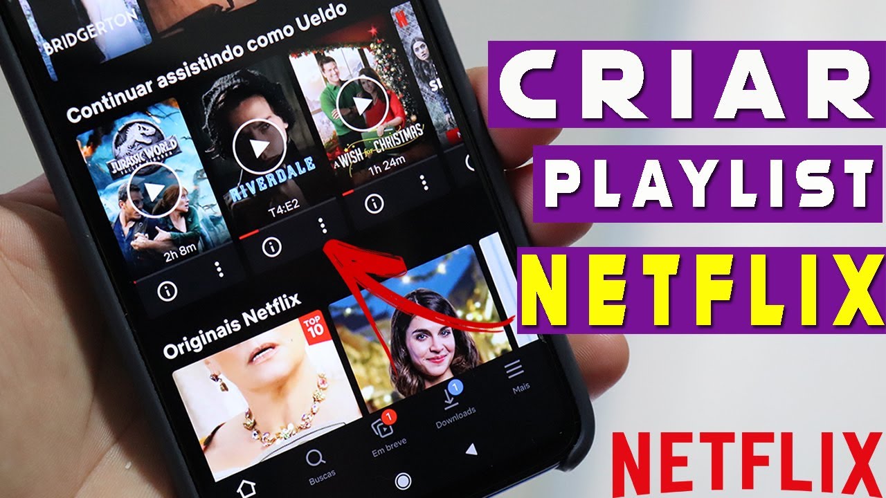 Como CRIAR uma PLAYLIST de FILMES e SÉRIES na NETFLIX pelo CELULAR Android