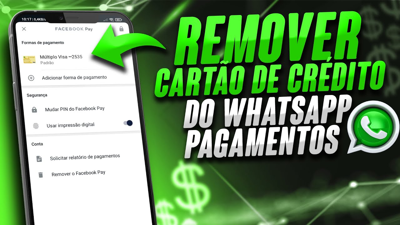 Como remover cartão de crédito (débito) do whatsapp pagamentos- whatsapp pay atualizado 2021