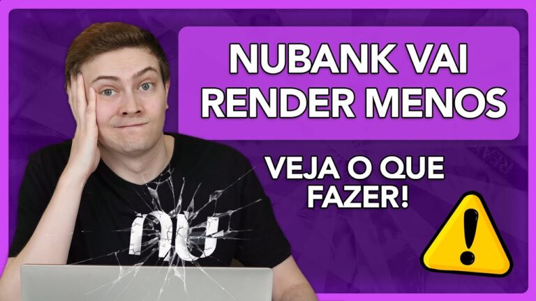 ⚠️ NUBANK VAI RENDER MENOS! Virou poupança? Saiba tudo e veja o que fazer com o seu dinheiro!