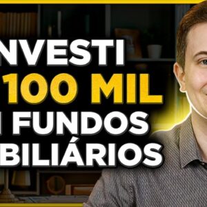 INVESTI R$ 100 MIL EM FUNDOS IMOBILIÁRIOS | 3 FIIs baratos para investir em 2023!