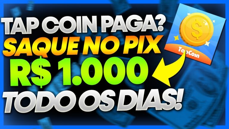 Tap Coin PAGA MESMO? Tap Coin SAQUE R$ 1.000 Por DIA! Tap Coin Como Sacar? Tap Coin Paga 2023?