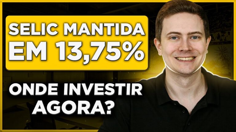 SELIC MANTIDA EM 13,75% E INFLAÇÃO EM QUEDA: Onde investir agora? Tesouro Direto, CDB, LCI/LCA?