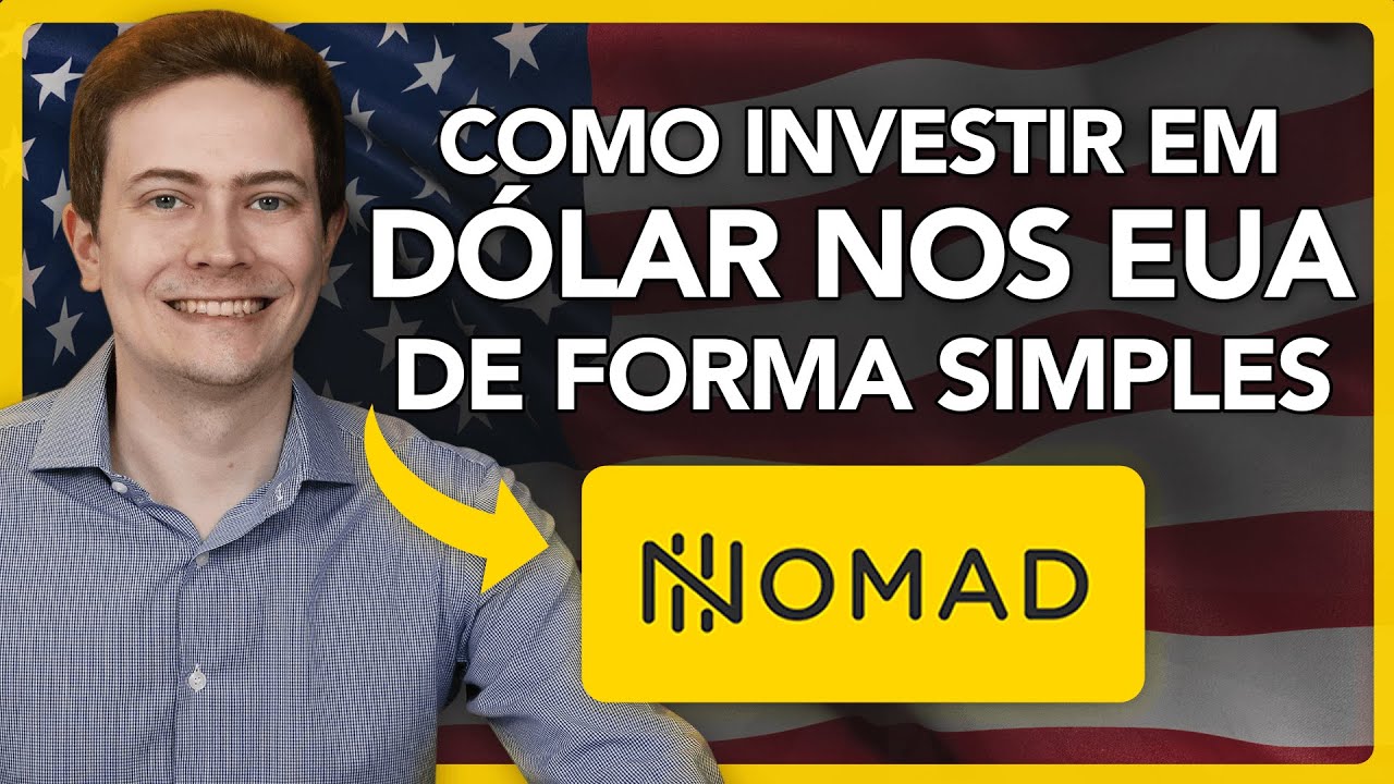 🇺🇸 Como INVESTIR em DÓLAR nos EUA de forma SIMPLES: conheça a NOMAD!