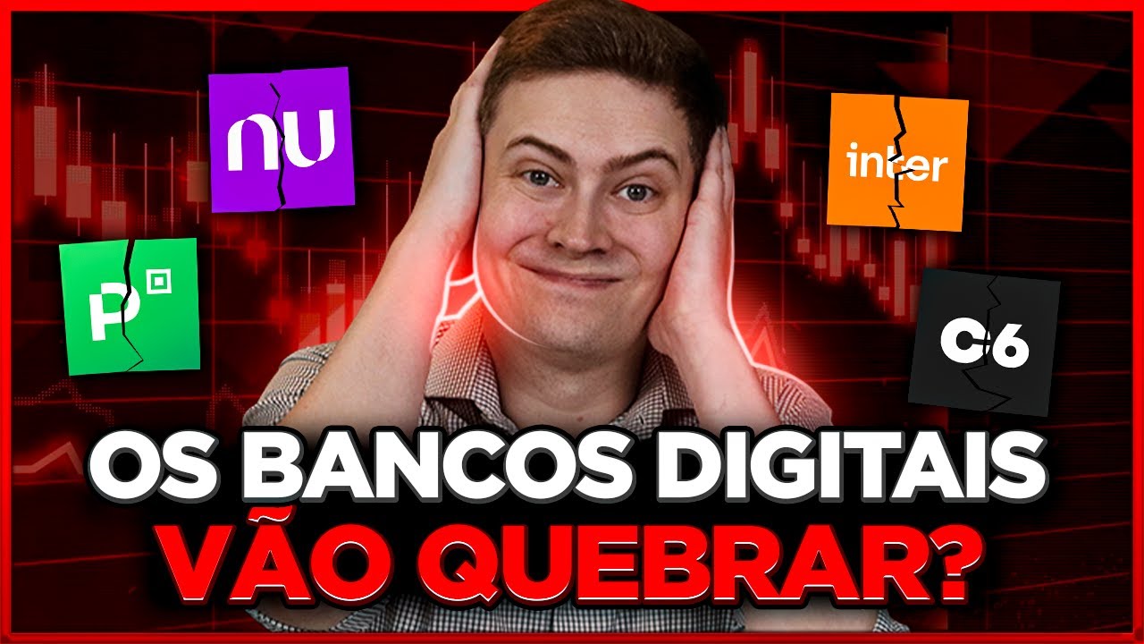 🚨 SEU DINHEIRO ESTÁ EM RISCO? Nubank, C6, Inter e PicPay vão quebrar?