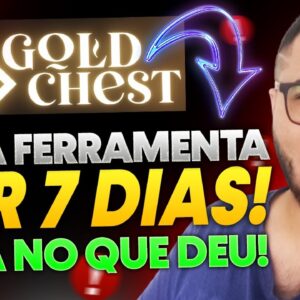FERRAMENTA GOLD CHEST - OLHA O QUANTO GANHEI USANDO A FERRAMENTA GOLD CHEST POR 7 DIAS! - GOLD CHEST