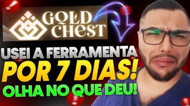 FERRAMENTA GOLD CHEST - OLHA O QUANTO GANHEI USANDO A FERRAMENTA GOLD CHEST POR 7 DIAS! - GOLD CHEST