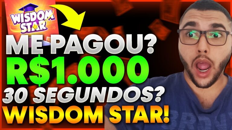 WISDOM STAR PAGA DE VERDADE? SAQUEI R$1.000 REAIS EM 30 SEGUNDOS NO WISDOM STAR? WISDOM STAR PAGA?