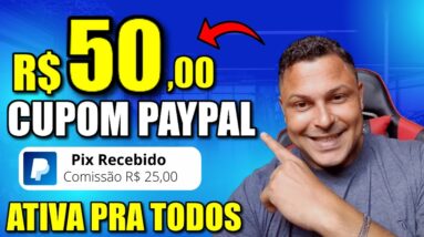 VAZOU! 2 CUPOM DO PAYPAL Ganhe Até R$50 NO PAYPAL [ATIVA PRA TODOS] Ganhar Dinheiro Online 2023