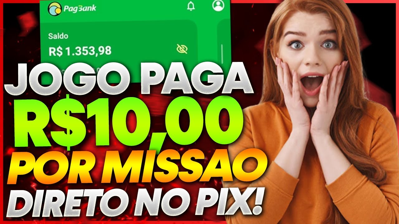 ✅JOGO PAGANDO NA HORA! SAQUE R$10,00 NO PIX POR MISSÃO FEITA! JOGOS QUE PAGAM DINHEIRO DE VERDADE