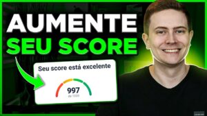 ✅ 5 DICAS PARA AUMENTAR O SCORE DE CRÉDITO (de forma simples, rápida e gratuita)!