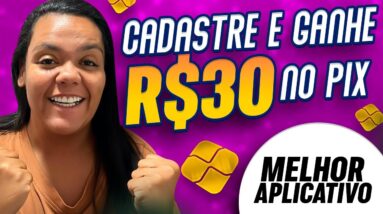 CADASTRE E GANHE R$30 NO PIX  - APP PAGANDO MUITO (GANHAR DINHEIRO)