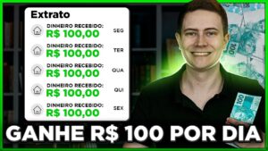 COMO GANHAR R$ 100 POR DIA (de forma simples, segura e sem trabalhar)!