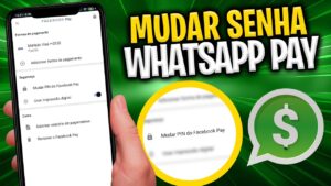 Como mudar a senha (PIN) do WhatsApp pay e Facebook pay pelo celular
