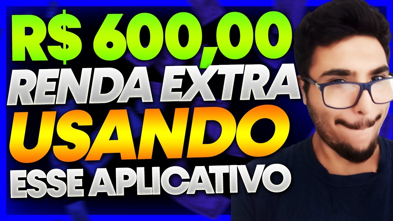 TENHA UMA RENDA EXTRA DE R$ 600 REAIS POR MES USANDO ESSE APP - APLICATIVO PARA GANHAR DINHEIRO