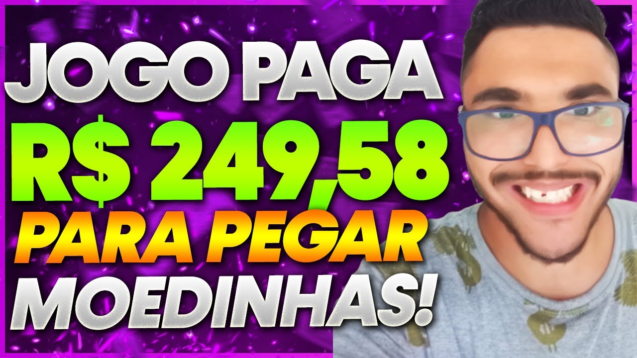 🤑JOGOS QUE PAGAM DINHEIRO DE VERDADE | JOGO PAGANDO R$ 249,58 PARA COLETAR MOEDAS | JOGOS PAGANDO