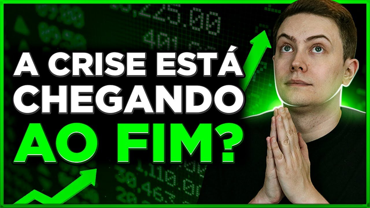 É O FIM DA CRISE? Melhor momento para investir em Ações, Fundos Imobiliários e no Exterior?