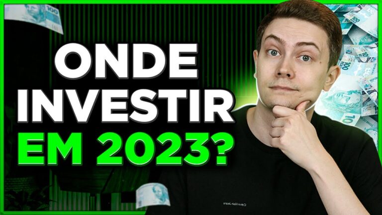 ONDE INVESTIR EM 2023? Renda Fixa, Fundos Imobiliários, Ações, Investimentos no Exterior?