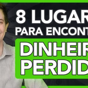 💰8 LUGARES PARA ENCONTRAR DINHEIRO PERDIDO!