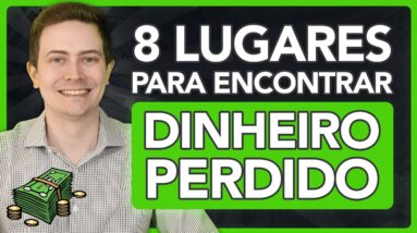 💰8 LUGARES PARA ENCONTRAR DINHEIRO PERDIDO!