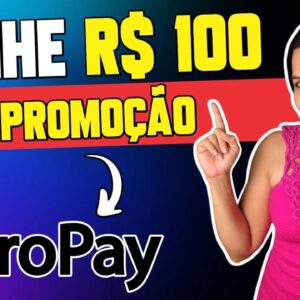🔥 CORRE! GANHE R$100 COM ASTROPAY NOVA PROMOÇÃO