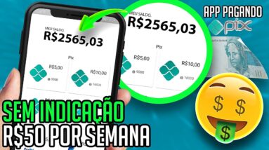 LANÇOU! NOVO Aplicativo Paga R$50,00 no PIX por SEMANA (SEM CONVIDAR NINGUÉM) Ganhar Dinheiro Online