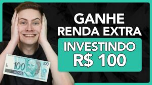 Ganhe RENDA EXTRA TODO MÊS investindo APENAS R$ 100,00 (Cem reais)!!