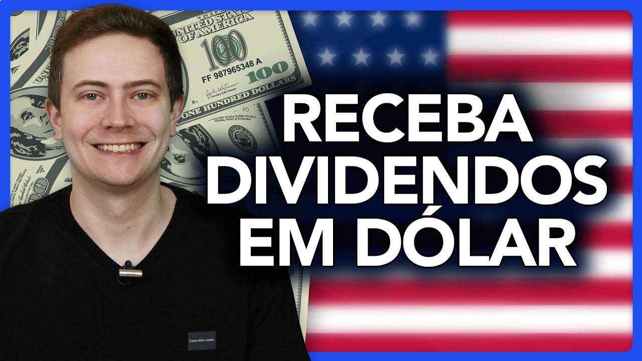 RECEBA DIVIDENDOS EM DÓLAR! Veja como começar a investir nos EUA de forma simples