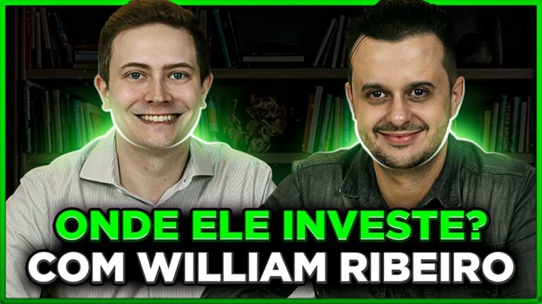 ONDE ELE INVESTE? Com William Ribeiro do @DinheiroComVoce