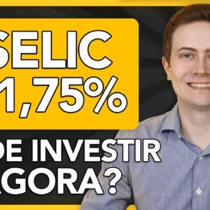 SELIC SUBIU PARA 11,75%! É melhor investir em Renda Fixa Pós-fixada, Prefixada ou IPCA?