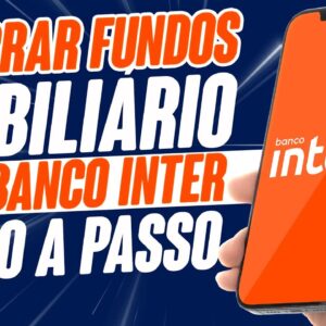 FIIS- Como comprar fundos imobiliários pelo Banco Inter pelo celular - passo a passo 2021