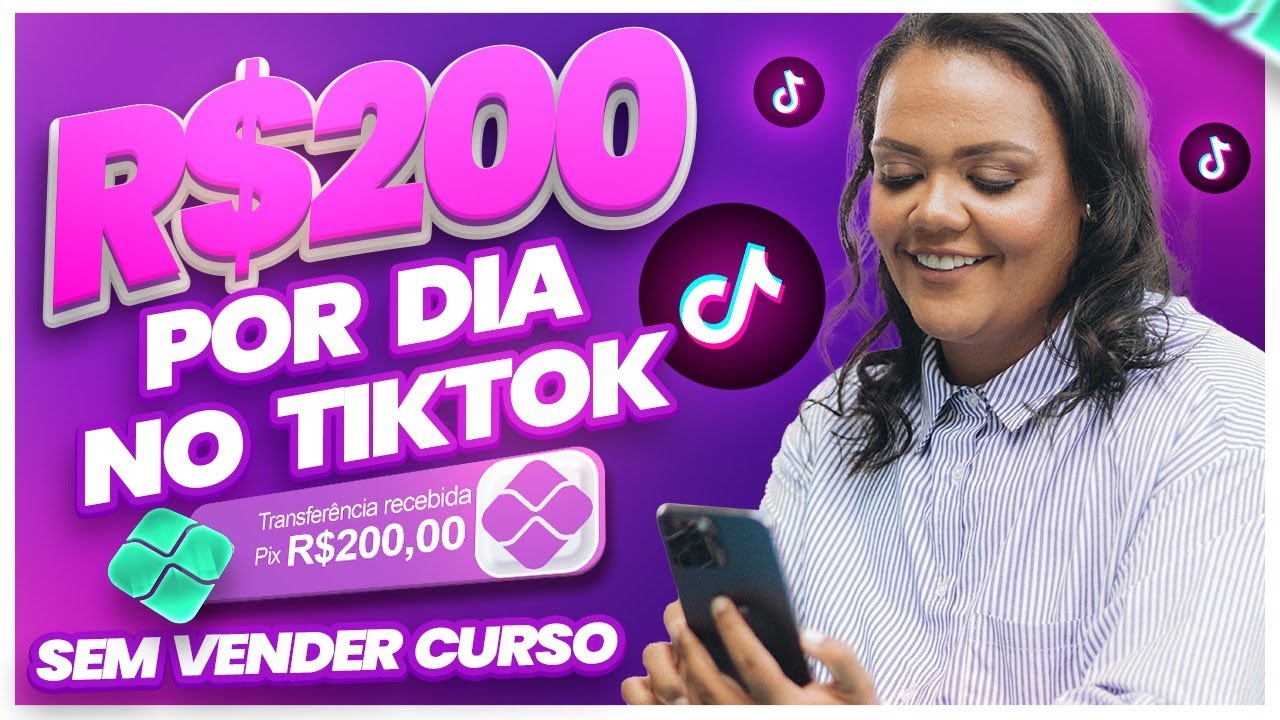 R$200 POR DIA NO TIKTOK SEM VENDER CURSO! GANHAR DINHEIRO ONLINE