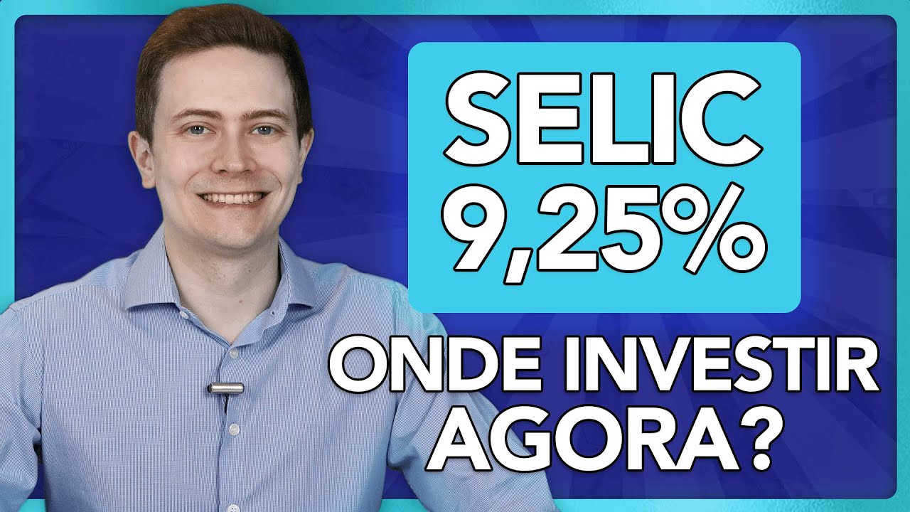 SELIC SUBIU PARA 9,25%! Veja onde investir o seu dinheiro agora!