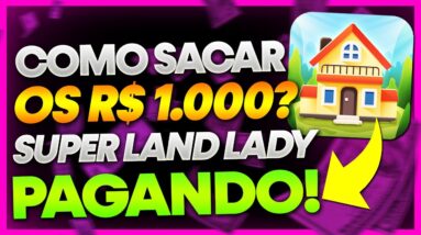 SUPER LAND LADY PAGA R$1000? SUPER LAND LADY COMO SACAR SEM ERRO? SUPER LAND LADY PROVA DE PAGAMENTO