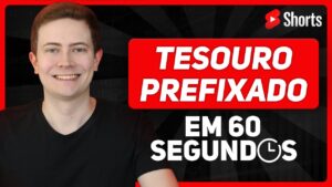 TESOURO PREFIXADO em 60 segundos!