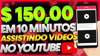 GANHE $150,00 em 10 MINUTOS ASSISTINDO VIDEOS DO YOUTUBE ( Dinheiro Assistindo Vídeos no YouTube)