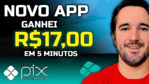 Novo Aplicativo Pagando No Pix - Ganhe R$17,00 Em 5 Minutos - Cadastre e Ganhe!