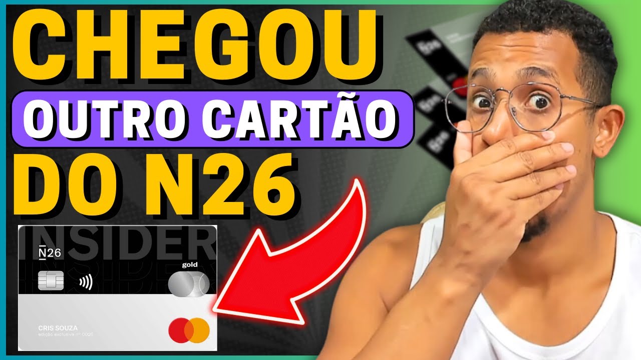 💳URGENTE!  N26 APROVANDO NOVOS CARTÕES DE CRÉDITO EM MASSA NO BRASIL! - Rei dos Cartões