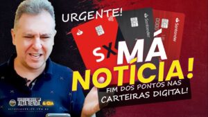 MÁ NOTÍCIA PARA OS CLIENTES DO SANTANDER, FIM DOS PONTOS EM CARTEIRAS DIGITAIS. SAIBA TUDO.