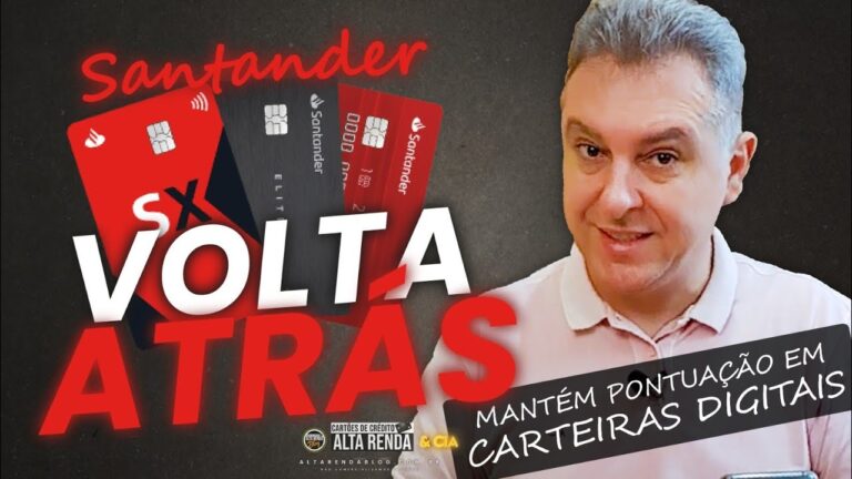 💳SANTANDER VOLTA ATRÁS E MANTEM OS CARTÕES PONTUANDO NAS CARTEIRAS DIGITAIS. SAIBA QUAIS AQUI.