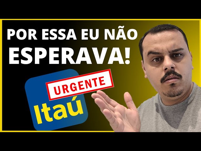 URGENTE: POR ESSA EU NÃO ESPERAVA! ITAÚ APRONTA MAIS UMA COM O CARTÃO DE CRÉDITO E VOCÊ NÃO VAI..