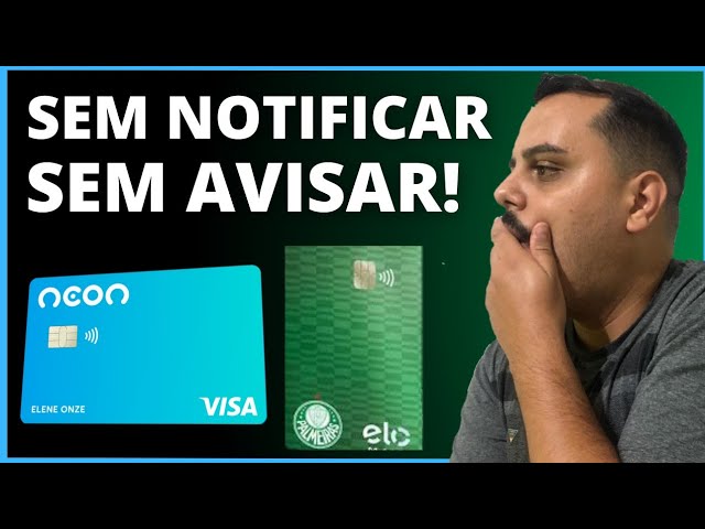 ATENÇÃO: POR ESSA EU NÃO ESPERAVA BANCO NEON, SEM AVISAR E SEM NOTIFICAR, JÁ O PALMEIRAS PAY..