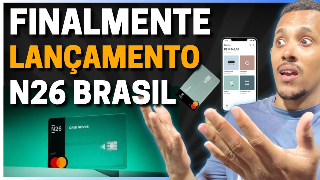 💳【 ATENÇÃO! 】N26 BRASIL NOVO BANCO DIGITAL | APROVA CARTÃO DE CRÉDITO COM BOM LIMITE