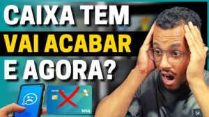 💳【 URGENTE !】APP CAIXA TEM PODE TER SEU FIM EM 2023 | OQUE EU PENSO SOBRE ISSO