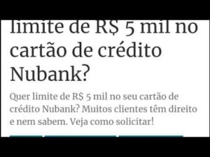 5 MIL DE LIMITE NO CARTÃO DE CRÉDITO NUBANK; VEJA COMO SOLICITAR