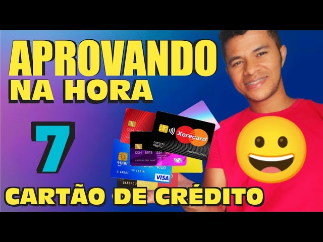 7 cartões de crédito mais fácil de aprovar com analise na hora