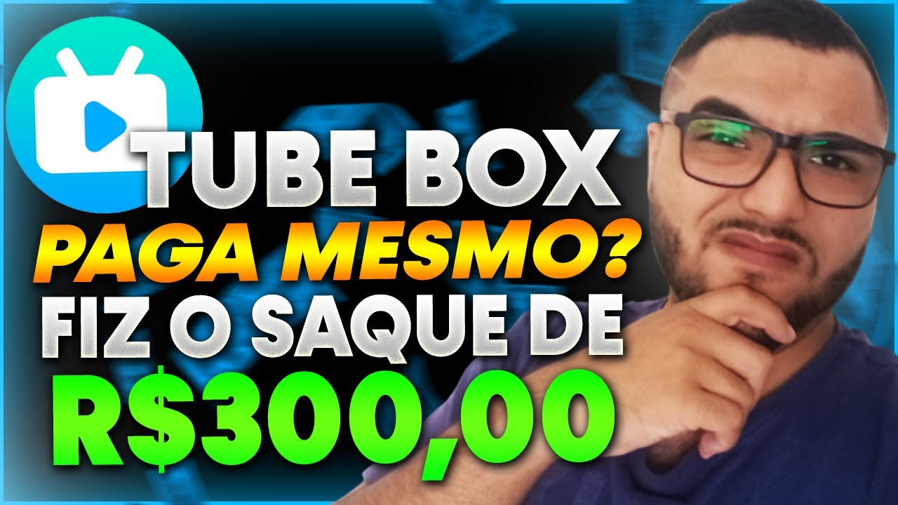 Tube Box Paga MESMO AINDA EM 2023? Tube Box tem PROVA DE PAGAMENTO? Tube Box Paga ou é PEGADINHA?