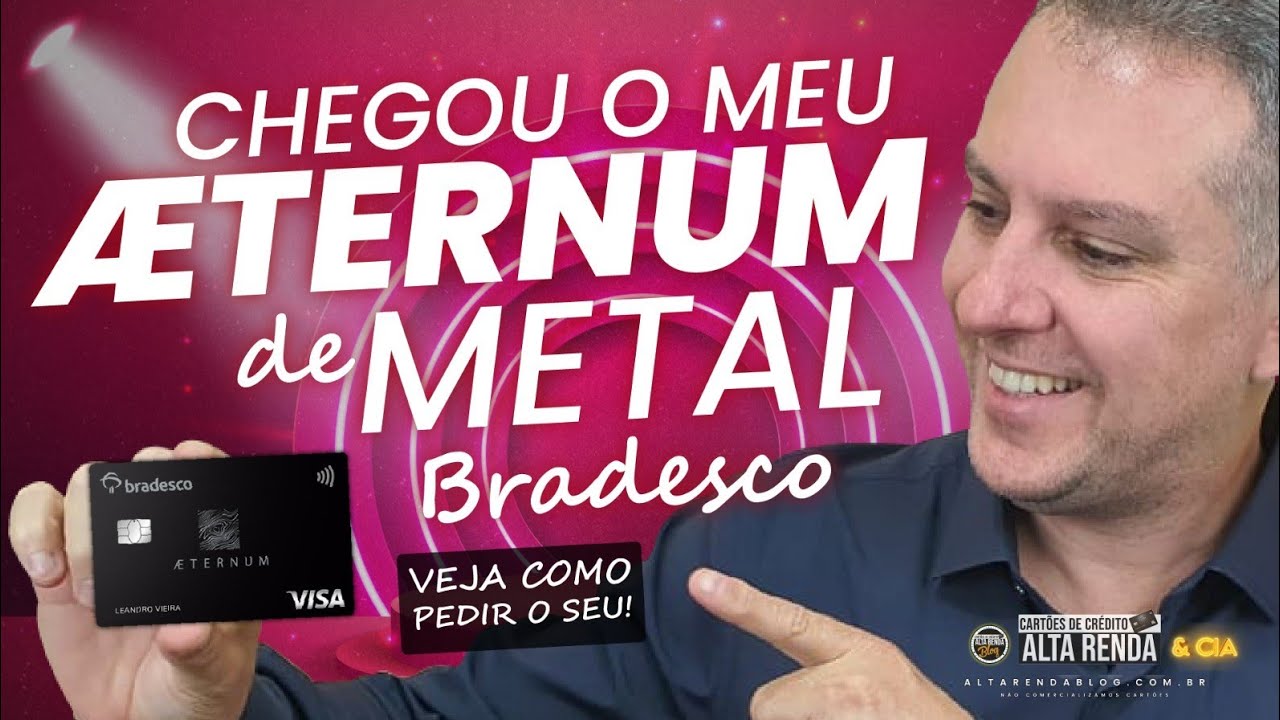 💳CHEGOU MEU CARTÃO VISA INFINITE AETERNUM DO BRADESCO, SAIBA COMO TER O ...