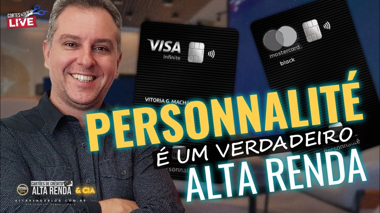 💳SEGMENTO ALTA RENDA PERSONNALITÉ REALMENTE É O MELHRO DE 2023? OU SELECT É O MELHOR?